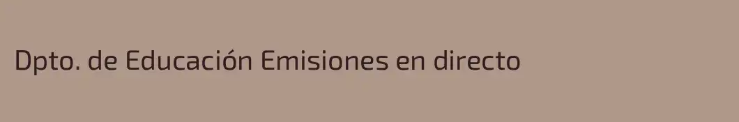 Dpto. de Educación Emisiones en directo